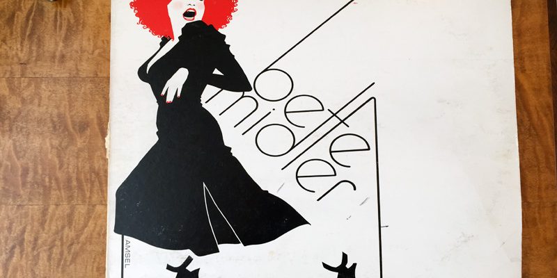 My Bette Midler Playlist—Top 10 Classics